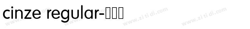 cinze regular字体转换 cinze regular字体转换